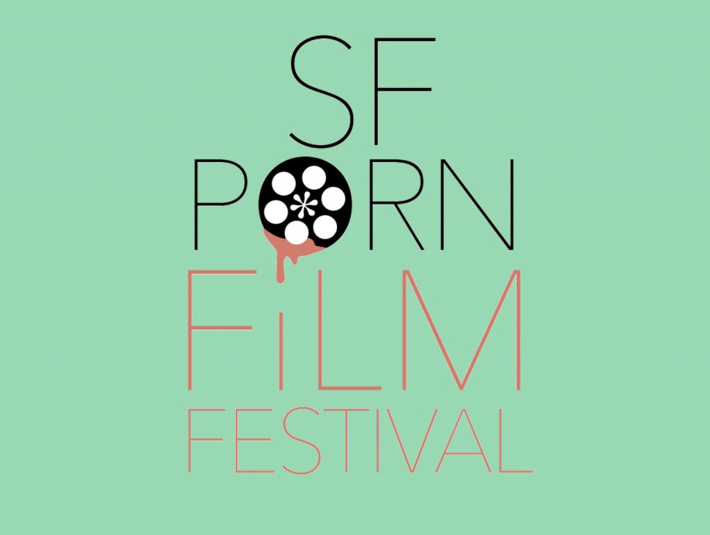 Prn Flim - Save the date: SF Porn Film Festival's first edition - Blue Artichoke Films