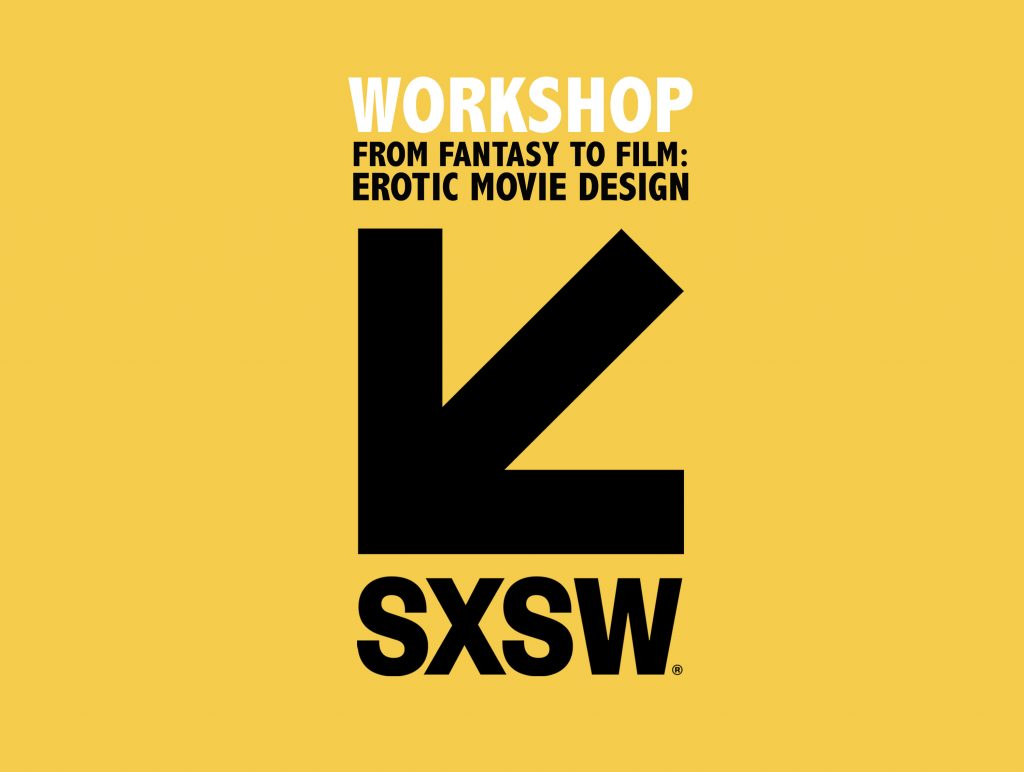 SXSW logo for "From Fantasy To Film: Erotic Movie Design" woorkshop